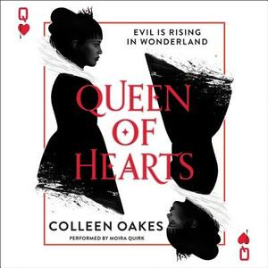 Queen of Hearts by Colleen Oakes
