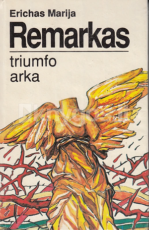 Triumfo arka by Erich Maria Remarque