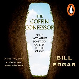 The Coffin Confessor by Bill Edgar