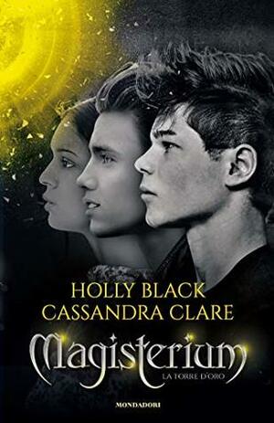 La torre d'oro by Holly Black, Cassandra Clare