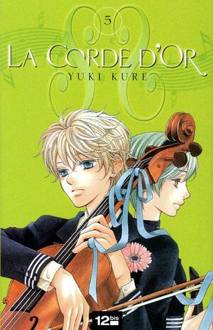 La corde d'or Tome 5 by Yuki Kure