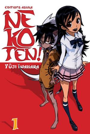 Nekoten ! Tome 1 by Yuji Iwahara, Amy Forsyth, 岩原裕二