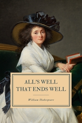 All's Well That Ends Well: First Folio by William Shakespeare