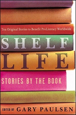 Shelf Life: Stories by the Book by 