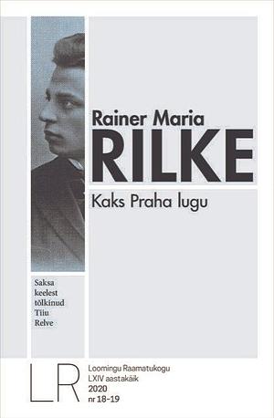 Kaks Praha lugu by Rainer Maria Rilke