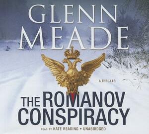 The Romanov Conspiracy: A Thriller by Glenn Meade