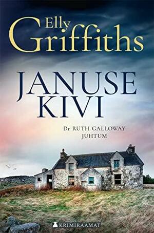 Januse kivi by Elly Griffiths