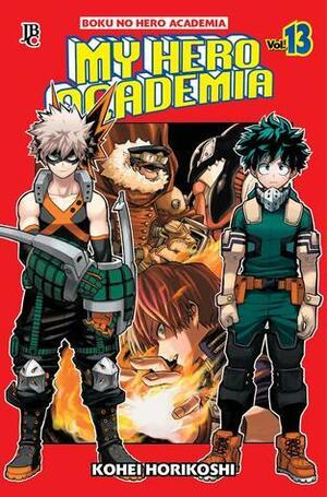 My Hero Academia, Vol. 13 Boku No Hero Academia 13 by Kōhei Horikoshi