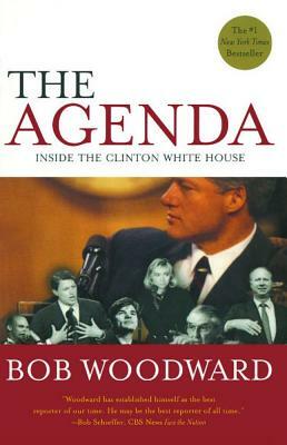 Agenda: Inside the Clinton White House (Reissue) by Bob Woodward
