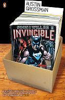 Soon I Will be Invincible by Austin Grossman