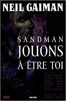 Sandman, Tome 5 : Jouons à être toi by Neil Gaiman