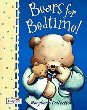 Bears For Bedtime Storybook Collection by Joan Stimson, Christine Morton-Shaw