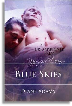Blue Skies by Diane Adams