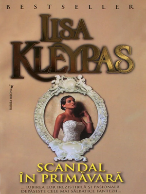 Scandal în primăvară by Lisa Kleypas