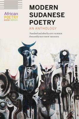 Modern Sudanese Poetry: An Anthology by 