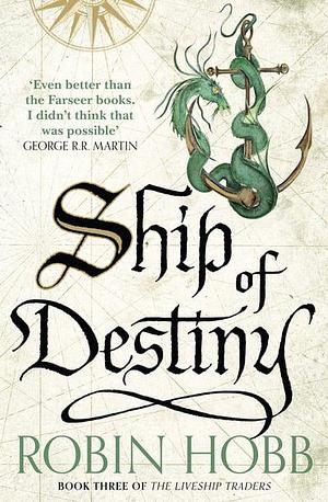 Ship of Destiny by Robin Hobb