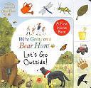 We're Going on a Bear Hunt: Let's Go Outside!: Tabbed Board Book by Michael Rosen