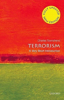 Terrorism: A Very Short Introduction by Charles Townshend