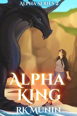 Alpha King by RK Munin