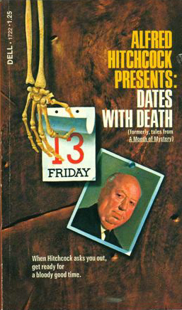 Alfred Hitchcock Presents: Dates with Death by Alfred Hitchcock
