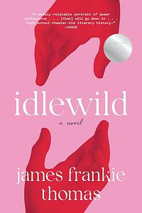 Idlewild by James Frankie Thomas