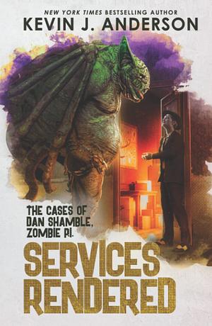 Services Rendered by Kevin J. Anderson