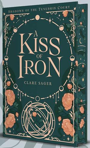 A Kiss of Iron by Clare Sager