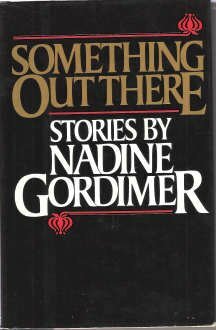 Something Out There: Stories by Nadine Gordimer