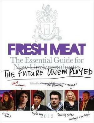 Fresh Meat by Jesse Armstrong