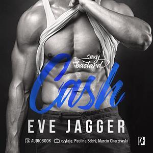 Cash by Eve Jagger