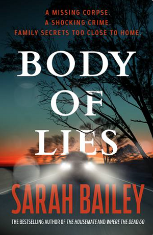 Body of Lies by Sarah Bailey