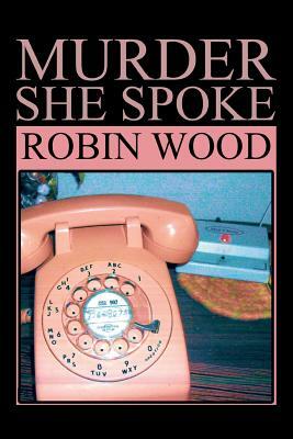 Murder She Spoke by Robin Wood