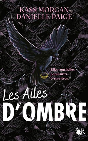 Les Ailes d'ombre by Kass Morgan, Danielle Paige