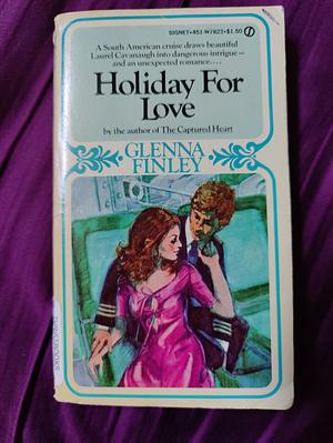 Holiday For Love  by Glenna Finley