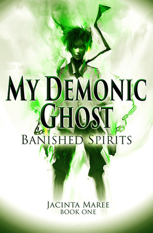 Banished Spirits by Jacinta Maree