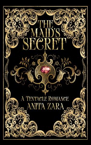 The Maids Secret by Anita Zara