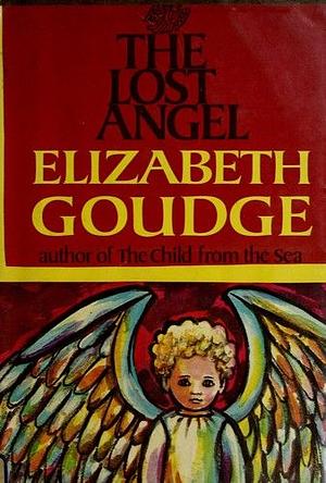 The Lost Angel by Elizabeth Goudge