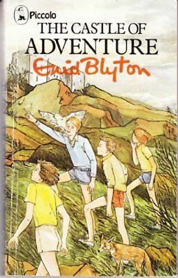The Castle Of Adventure by Enid Blyton