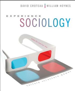 Experience Sociology with Connect Access Card by David Croteau, William Hoynes