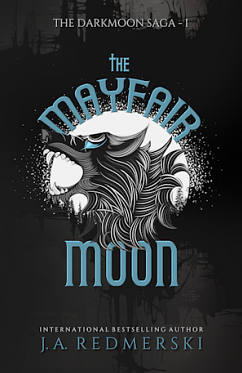 The Mayfair Moon by J.A. Redmerski