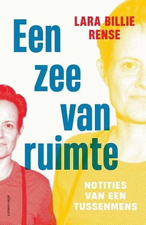 Een zee van ruimte by Lara Billie Rense