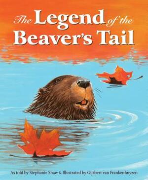 The Legend of the Beaver's Tail by Stephanie Shaw