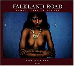 Falkland Road: Prostitutes of Bombay by Diana Hans, Mary Ellen Mark