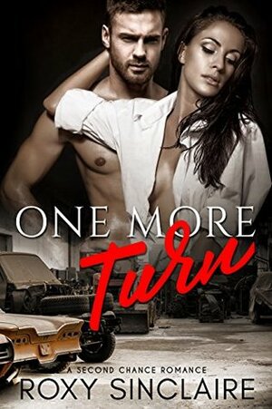 One More Turn by Roxy Sinclaire