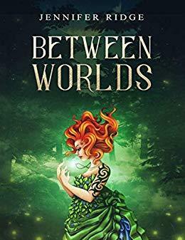 Between Worlds by Jennifer Ridge