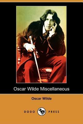 Oscar Wilde Miscellaneous: A Florentine Tragedy - A Fragment, and La Sainte Courtisane - A Fragment by Oscar Wilde