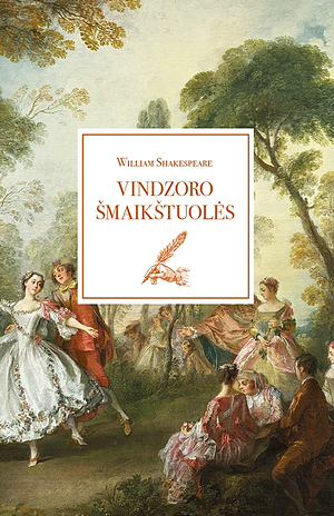 Vindzoro Šmaikštuolės by William Shakespeare