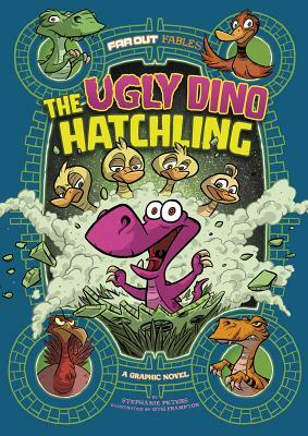 The Ugly Dino Hatchling: A Graphic Novel by Stephanie Peters