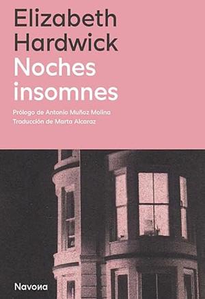 Noches insomnes by Elizabeth Hardwick