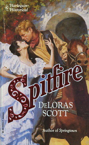 Spitfire (Harlequin Historical #204) by DeLoras Scott